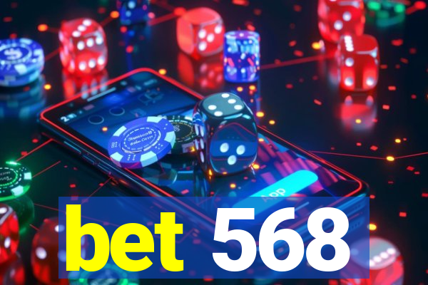 bet 568